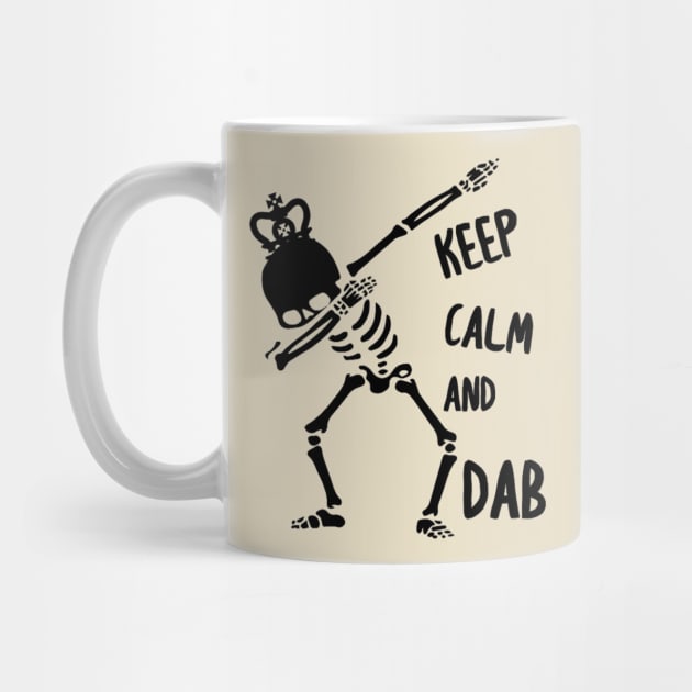 Keep Calm And Dab Skeleton by Graffix